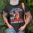 Its Not 4Th Of July Until My Weiner Comes Out Unisex T-Shirt Gifts for Old Men