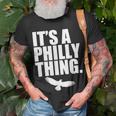 It's A Philly Thing Its A Philadelphia Thing Fan T-Shirt Gifts for Old Men