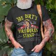 Joe Dirts Fireworks Stand Funny Unisex T-Shirt Gifts for Old Men