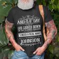 Johnson Name Gift So God Made A Johnson Unisex T-Shirt Gifts for Old Men