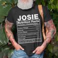 Josie Nutrition Facts Josie Name Birthday Unisex T-Shirt Gifts for Old Men