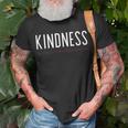 Kindness Is The Ultimate Strength Powerful Uplifting Quote T-Shirt Gifts for Old Men