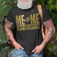 Me Vs Me I Am My Own Competition Motivational Unisex T-Shirt Gifts for Old Men