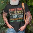 Men Fathers Day I Have Gone 0 Days Without Making A Dad Joke Unisex T-Shirt Gifts for Old Men