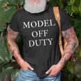 Model Off Duty Humor Novelty T-Shirt Gifts for Old Men