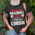 My Favorite Baseball Player Calls Me Cousin Fathers Day Unisex T-Shirt Gifts for Old Men