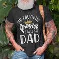 My Favorite Princess Calls Me Dad Daddy Daughter Fathers Day Unisex T-Shirt Gifts for Old Men
