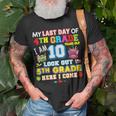 My Last Day Of 4Th Grade 5Th Here I Come So Long Graduate Unisex T-Shirt Gifts for Old Men