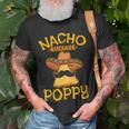 Nacho Average Poppy Father Daddy Dad Papa Cinco De Mayo Unisex T-Shirt Gifts for Old Men