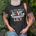 All You Need Is Love And A Dog Named Lily Small Large T-Shirt Gifts for Old Men