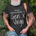Never Underestimate A Gen X Virgo Zodiac Sign Funny Saying Unisex T-Shirt Gifts for Old Men