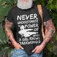 Never Underestimate A Girl Who Knows Taekwondo Funny Gift Unisex T-Shirt Gifts for Old Men