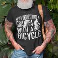 Never Underestimate A Grandpa With A Bicycle CoolGift For Mens Unisex T-Shirt Gifts for Old Men