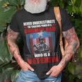 Never Underestimate A Grumpy Dad Who Is A Veteran Unisex T-Shirt Gifts for Old Men