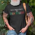 Never Underestimate An Irish Italian American Ethnic Pride Pride Month Funny Designs Funny Gifts Unisex T-Shirt Gifts for Old Men