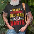 Old Dart Never Underestimate An Old Man Who Plays Darts T-Shirt Gifts for Old Men