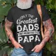 Only The Greatest Dads Get Promoted To Papa Unisex T-Shirt Gifts for Old Men
