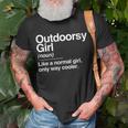 Outdoorsy Girl Definition Nature Hiking Camping Outdoor Gift Gift For Womens Unisex T-Shirt Gifts for Old Men
