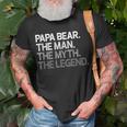 Papa Bear Gift For Dads & Fathers The Man Myth Unisex T-Shirt Gifts for Old Men