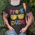 Pre K Dude Back To School First Day Of Preschool Gifts Unisex T-Shirt Gifts for Old Men