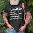 Procrastination Tomorrow Mythical Land T-Shirt Gifts for Old Men