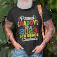 Proud Daddy Of 2023 5Th Grade Graduate Funny Graduation Unisex T-Shirt Gifts for Old Men