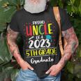 Proud Uncle Of A Class Of 2023 5Th Grade Graduate Unisex T-Shirt Gifts for Old Men