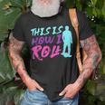 This Is How I Roll One Wheel Electric Skateboard Float T-Shirt Gifts for Old Men