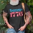 Running The World Since 1776 Usa Patriotic Patriotic Funny Gifts Unisex T-Shirt Gifts for Old Men