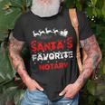 Santas Favorite Notary Funny Job Xmas Gifts Unisex T-Shirt Gifts for Old Men