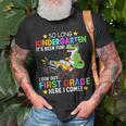 So Long Kindergarten First Grade Here I Come Back To School Unisex T-Shirt Gifts for Old Men