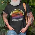 Still Plays With Helicopters Funny Vintage Pilot Gift Pilot Funny Gifts Unisex T-Shirt Gifts for Old Men