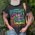 Straight Outta Fifth Grade Gaming 5Th Grade Gamer Tie Dye Unisex T-Shirt Gifts for Old Men