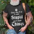 Thats What I Do Sedate Stupid And Know Things Funny Emt Unisex T-Shirt Gifts for Old Men