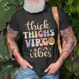 Thick Thighs Virgo Vibes August September Birthday Virgo T-Shirt Gifts for Old Men
