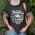 This Family Cruise Has No Control 2023 Family Cruise Unisex T-Shirt Gifts for Old Men