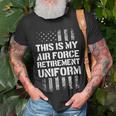 This Is My Air Force Retirement Uniform Air Force Veteran Unisex T-Shirt Gifts for Old Men