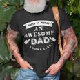 This Is What An Awesome Dad Looks Like Father Gift For Mens Unisex T-Shirt Gifts for Old Men