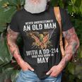 Never Underestimate An Old Man With A Dd-214 Was Born In May T-Shirt Gifts for Old Men
