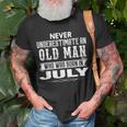 Never Underestimate An Old Man July Birthday July Present T-Shirt Gifts for Old Men