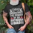 Never Underestimate The Power Of An Antiguan Dad T-Shirt Gifts for Old Men