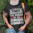 Never Underestimate The Power Of An Armenian Dad T-Shirt Gifts for Old Men