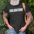 Validation T-Shirt Gifts for Old Men