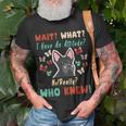 Wait What I Have An Attitude No Really Who Knew Scottish Dog Unisex T-Shirt Gifts for Old Men
