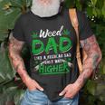 Weed Dad Marijuana Funny 420 Cannabis Thc For Fathers Day Gift For Women Unisex T-Shirt Gifts for Old Men