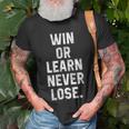 Win Or Learn Never Lose Motivational Volleyball Saying Unisex T-Shirt Gifts for Old Men