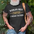 Worlds Best Farter I Mean Father Funny Fathers Day Unisex T-Shirt Gifts for Old Men