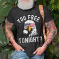 You Free Tonight Funny Fourth Of July Patriotic Bald Eagle Unisex T-Shirt Gifts for Old Men