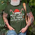 Most Likely To Trade Brother For Family Christmas T-Shirt Gifts for Old Men