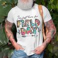 Im Just Here For Field Day Leopard Tie Dye Last Day School Unisex T-Shirt Gifts for Old Men